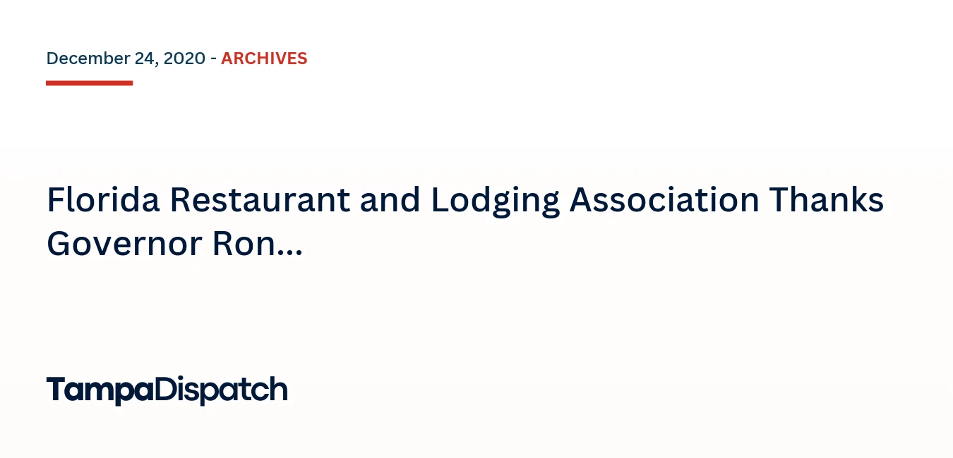 Florida Restaurant and Lodging Association Thanks Governor Ron DeSantis for Support